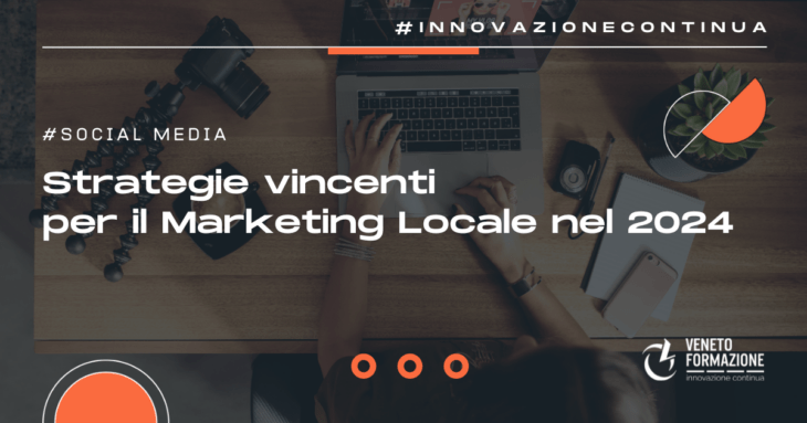 Strategie vincenti per il marketing locale nel 2024